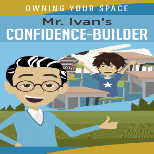 Book | Owning Your Space | Mr. Ivan’s Confidence builders for young people